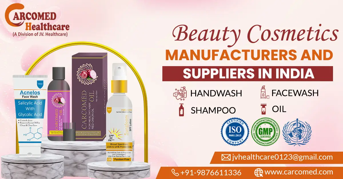 Beauty Cosmetic Manufacturers and Suppliers in India | Carcomed Healthcare