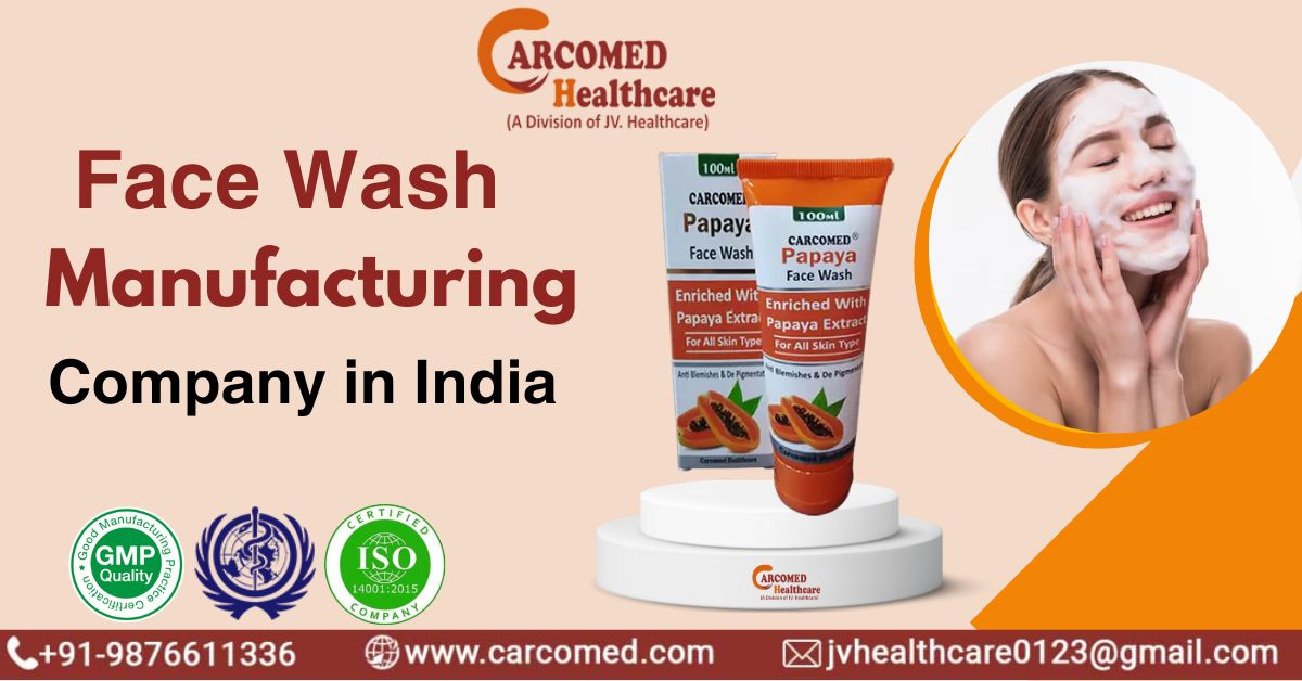 Face Wash Manufacturing Company in India | Carcomed Healthcare